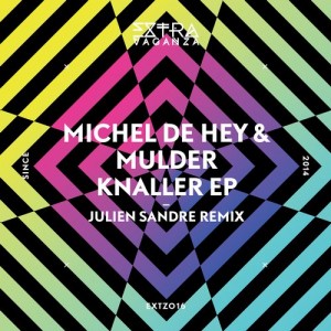 Michel De Hey, Mulder – Knaller EP [EXTZ016]
