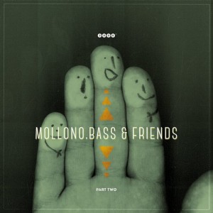 Mollono.Bass & Friends - Pt. 2 [3000025]
