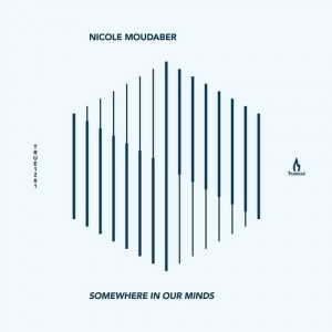 Nicole Moudaber - Somewhere In Our Minds [TRUE1261]