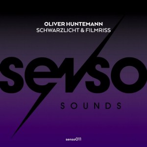 Oliver Huntemann – Schwarzlicht & Filmriss [SENSO011]