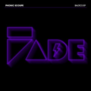 Phonic Scoupe - Baltics EP [FD135]