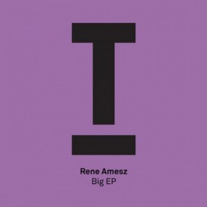 Rene Amesz - Big EP [TOOL41801Z]