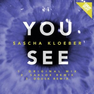 Sascha Kloeber – You See [GSR254]