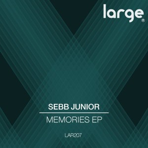 Sebb Junior - Memories EP [LAR207]