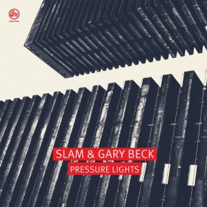 Slam & Gary Beck - Pressure Lights [SOMA432D]