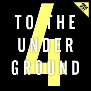 To the Underground, Vol. 4 [GSRCD024]