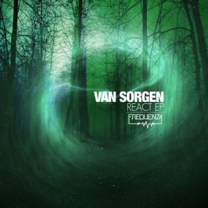 Van Sorgen – React EP [FREQ1523]