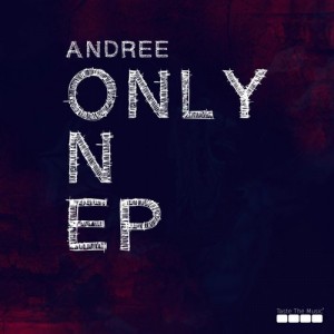 Andree - Only One EP [TTM018]
