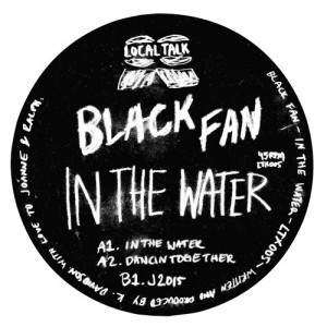 Black Fan - In the Water [LTX005]