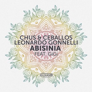 Chus & Ceballos, Leonardo Gonnelli - Abisinia [SP140]