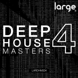 Deep House Masters 4 [LARDHM015]