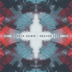 Ferreck Dawn – Heaven Sent [LOVE03501Z]