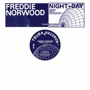 Freddie Norwood – Night & Day [TSUBA082]