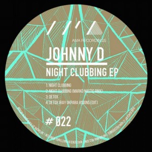 Johnny D. - Night Clubbing EP [AMA022]