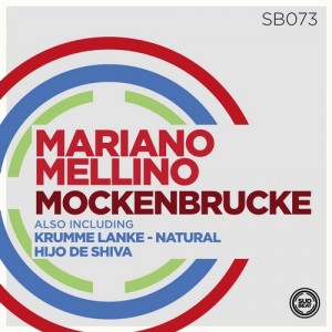 Mariano Mellino – Mockenbrucke [SB073]
