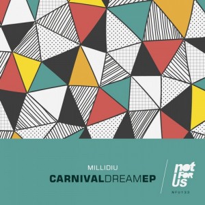 Millidiu – Carnival Dream EP [NFU133]