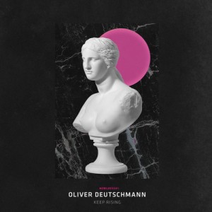 Oliver Deutschmann - Keep Rising [MOBILEEXX1]