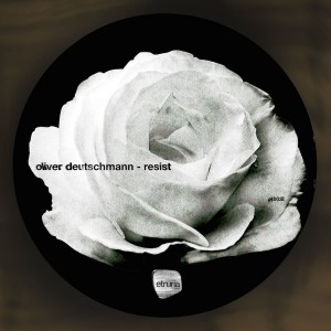 Oliver Deutschmann - Resist EP [ETB022]