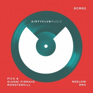 Pica & Gianni Firmaio – Monsterkill [DCM02]