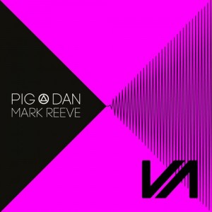 Pig & Dan & Mark Reeve - Accidental Paradise [ELV27]