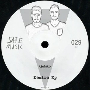 Qubiko – Desire EP [SAFE029]