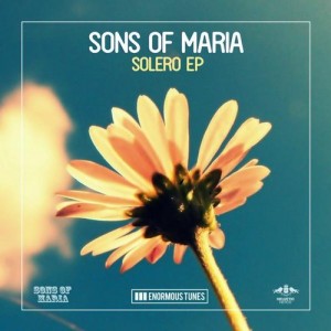 Sons Of Maria - Solero [ETR274]