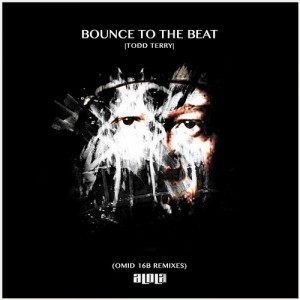 Todd Terry – Bounce To The Beat (Omid 16B Remixes) [ALD058]