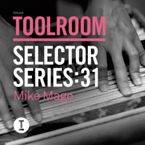 Toolroom Selector Series: 31 Mike Mago [TOOL40301Z]