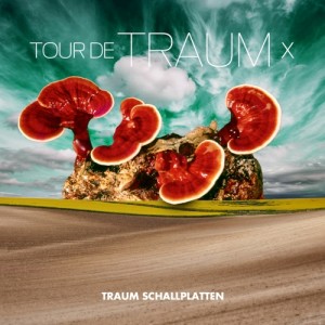 Tour De Traum X [TRAUMCDDIGITAL35]
