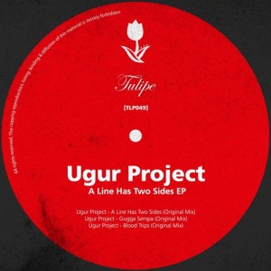 Ugur Project – A Line Has Two Sides EP [TLP049]