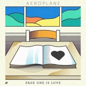 Aeroplane - Page One Is Love [541416507118D]