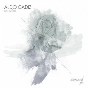 Aldo Cadiz – Tan Talan [ADM002]