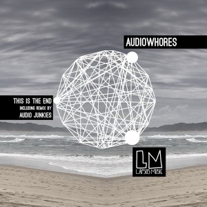 Audiowhores - This Is The End EP [LPS128]