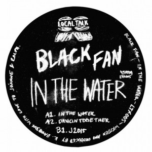 Black Fan – In the Water [LTX005]