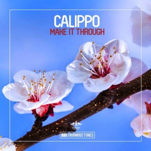 Calippo – Make It Through [ETR275]