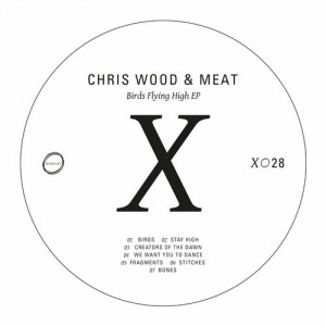 Chris Wood, Meat - Birds Flying High EP [DESOLATX028]