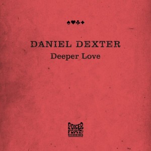 Daniel Dexter - Deeper Love [PFR165BP]