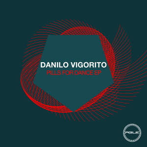 Danilo Vigorito - Pills for Dance EP [AGILE059]