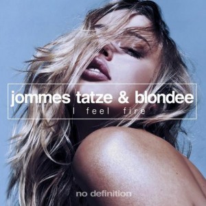 Jommes Tatze & Blondee – I Feel Fire [NDF045]