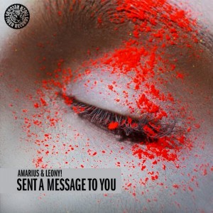Leony! & Amarius – Sent A Message To You [TIGER1335BP]