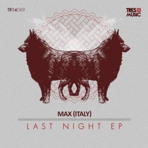 Max (Italy) - Last Night [TR14069]