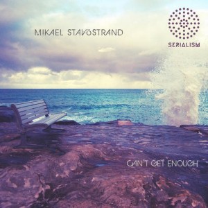 Mikael Stavostrand – Can’t Get Enough [SER033]