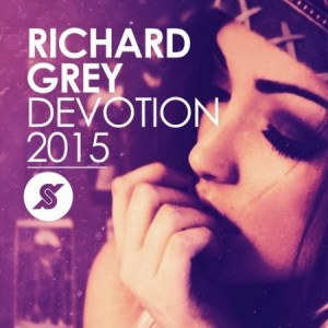 Richard Grey - Devotion 2015 [PR292]