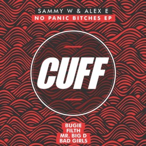 Sammy W, Alex E - No Panic Bitches - EP [73091]