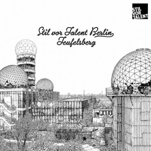 Stil Vor Talent Berlin - Teufelsberg [SVT155]