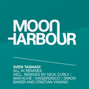 Sven Tasnadi – All In (Remixes) [MHR082]