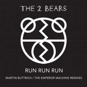 The 2 Bears – Run Run Run [ECB409]