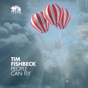 Tim Fishbeck - People Can Fly [TRAUMV191]