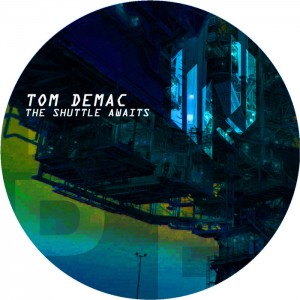 Tom Demac - The Shuttle Awaits [HYPEDIGI048]