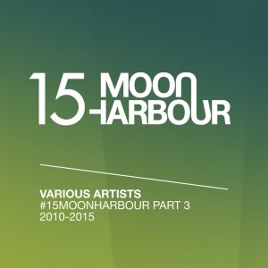 #15MoonHarbour, Pt. 3 - 2010-2015 [MHD021]